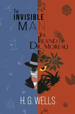 L'homme invisible et L'île du docteur Moreau (couverture classique de la Bibliothèque du lecteur) - The Invisible Man and The Island of Dr. Moreau (A Reader's Library Classic Hardcover)