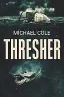 Le Thresher : Un thriller en haute mer - Thresher: A Deep Sea Thriller