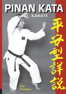 Karaté : Pinan Katas en profondeur - Karate: Pinan Katas in Depth