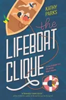 La clique du canot de sauvetage - The Lifeboat Clique