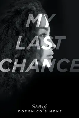 Ma dernière chance - My Last Chance