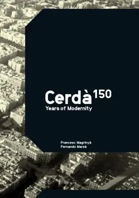 Cerda : 150 ans de modernité - Cerda: 150 Years of Modernity