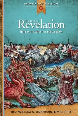 Le livre de l'Apocalypse : L'espoir au milieu de la persécution - The Book of Revelation: Hope in the Midst of Persecution