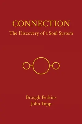 Connexion : La découverte d'un système d'âme - Connection: The Discovery of a Soul System