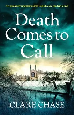 Death Comes to Call : Un roman policier anglais absolument indétrônable - Death Comes to Call: An absolutely unputdownable English cozy mystery novel