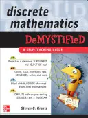 Les mathématiques discrètes démystifiées - Discrete Mathematics Demystified