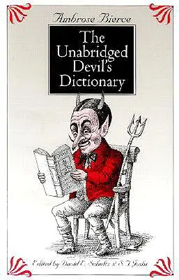 Le dictionnaire du diable non abrégé - The Unabridged Devil's Dictionary