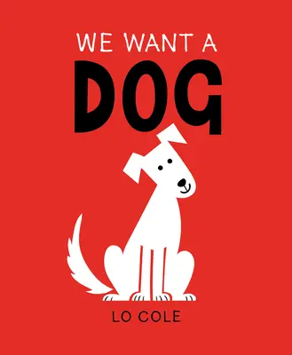 Nous voulons un chien - We Want a Dog