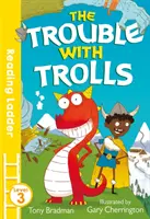 Trouble with Trolls (Échelle de lecture niveau 3) - Trouble with Trolls (Reading Ladder Level 3)