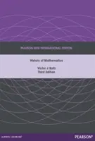 Histoire des mathématiques : Pearson New International Edition - History of Mathematics: Pearson New International Edition