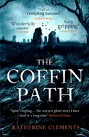 Coffin Path - « La parfaite histoire de fantômes ». - Coffin Path - 'The perfect ghost story'