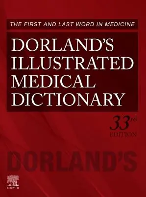 Dictionnaire médical illustré de Dorland - Dorland's Illustrated Medical Dictionary