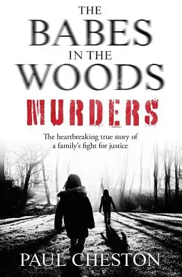 Les meurtres de Babes in the Woods - The Babes in the Woods Murders