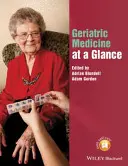La médecine gériatrique en un coup d'œil - Geriatric Medicine at a Glance
