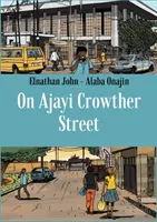 Dans la rue Ajayi Crowther - On Ajayi Crowther Street