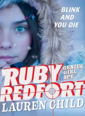 Ruby Redfort Clignez des yeux et vous mourrez - Ruby Redfort Blink and You Die