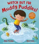 Attention aux flaques d'eau boueuse ! - Watch Out for Muddy Puddles!