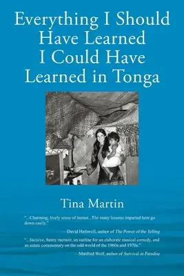 Tout ce que j'aurais dû apprendre, j'aurais pu l'apprendre à Tonga - Everything I Should Have Learned I Could Have Learned in Tonga