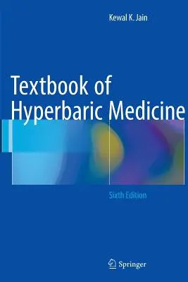 Manuel de médecine hyperbare - Textbook of Hyperbaric Medicine