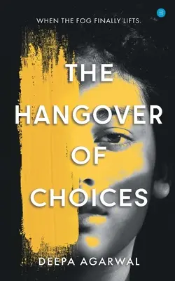 La gueule de bois des choix - The Hangover of Choices