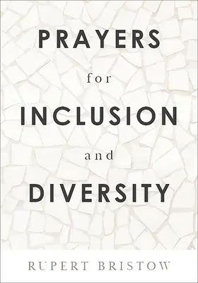 Prières pour l'inclusion et la diversité - Prayers for Inclusion and Diversity