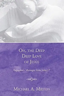L'amour profond de Jésus - Oh, the Deep, Deep Love of Jesus