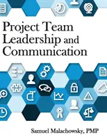 Leadership et communication au sein d'une équipe de projet - Project Team Leadership and Communication