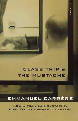 Le voyage de classe et la moustache - Class Trip & the Mustache