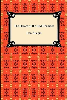 Le rêve de la chambre rouge (version abrégée) - The Dream of the Red Chamber (Abridged)