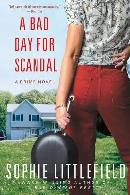 Un mauvais jour pour le scandale - A Bad Day for Scandal