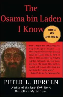 Oussama Ben Laden que je connais : Une histoire orale du chef d'Al-Qaïda - Osama Bin Laden I Know: An Oral History of Al Qaeda's Leader