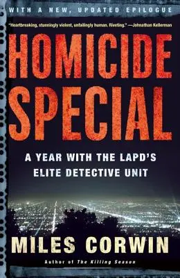 Homicide Special : Une année au sein de l'unité d'élite de la police de Los Angeles - Homicide Special: A Year with the LAPD's Elite Detective Unit