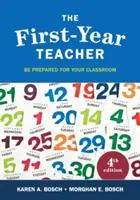 L'enseignant de première année : Préparer sa classe - The First-Year Teacher: Be Prepared for Your Classroom