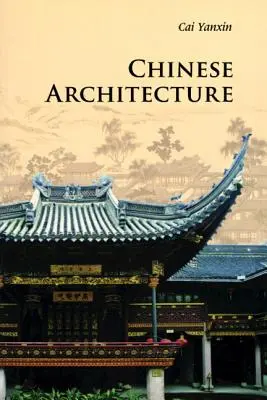 Architecture chinoise - Chinese Architecture