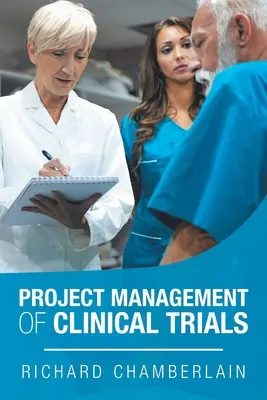 Gestion de projets d'essais cliniques - Project Management of Clinical Trials