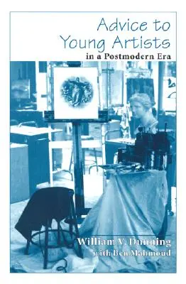 Conseils aux jeunes artistes à l'ère postmoderne - Advice to Young Artists in a Postmodern Era