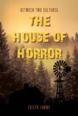 Entre deux cultures : La maison de l'horreur - Between Two Cultures: The House of Horror