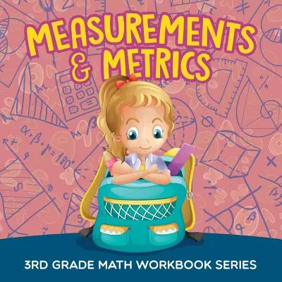 Mesures et métriques : 3rd Grade Math Workbook Series - Measurements & Metrics: 3rd Grade Math Workbook Series