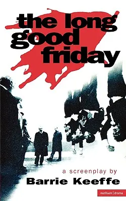 Le long vendredi saint - The Long Good Friday