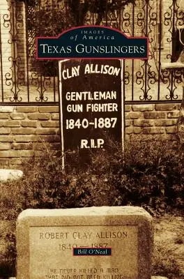 Les chasseurs d'armes du Texas - Texas Gunslingers