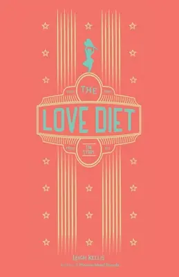 Le régime de l'amour - The Love Diet