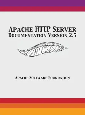 Documentation du serveur HTTP Apache version 2.5 - Apache HTTP Server Documentation Version 2.5