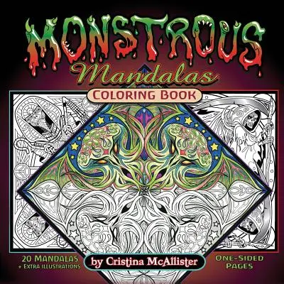 Livre de coloriage des Mandalas Monstrueux - Monstrous Mandalas Coloring Book