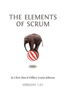 Les éléments de Scrum - The Elements of Scrum