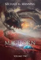 Mageborn : Volume 2 - Mageborn: Volume 2