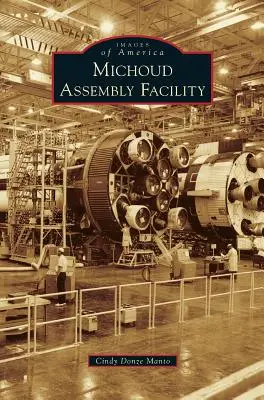 Installation d'assemblage Michoud - Michoud Assembly Facility