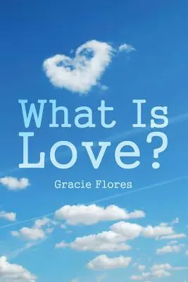Qu'est-ce que l'amour&nbsp;? - What Is Love?