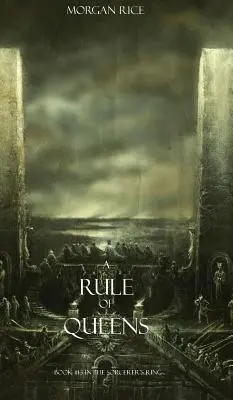 Une règle des reines (Livre n°13 de l'Anneau du Sorcier) - A Rule of Queens (Book #13 in the Sorcerer's Ring)