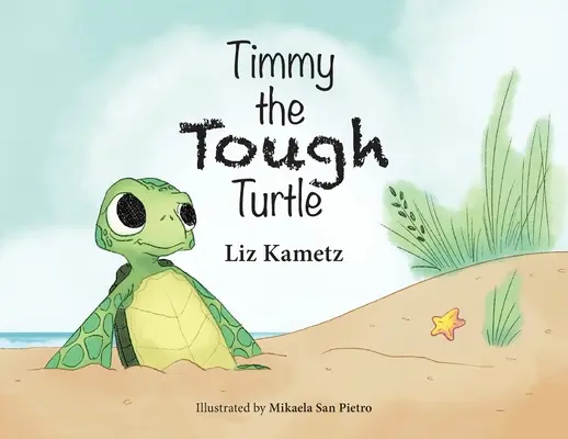 Timmy, la tortue coriace - Timmy the Tough Turtle