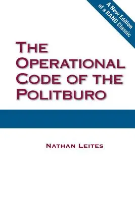 Le code opérationnel du Politburo - The Operational Code of the Politburo